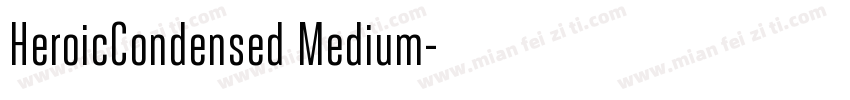HeroicCondensed Medium字体转换